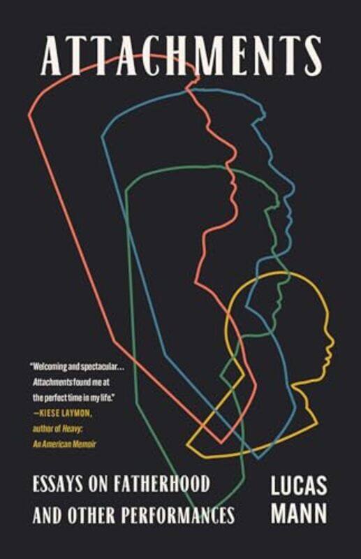 

Attachments By Mann Lucas - Paperback