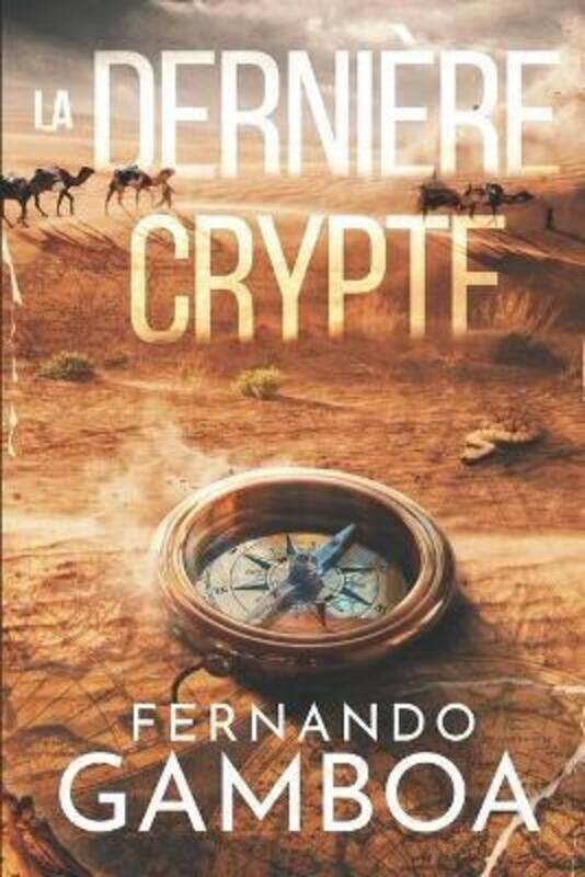 

La Derniere Crypte,Paperback,ByMartin, Sophie - Gamboa, Fernando