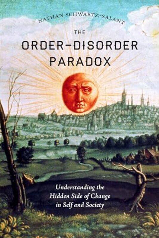 

The Orderdisorder Paradox by Nathan Schwartz-Salant-Paperback