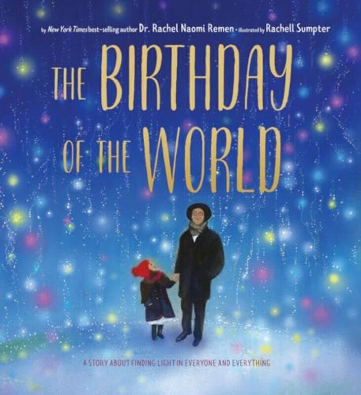 

Birthday Of The World By Remen Rachel Naomi - Hardcover