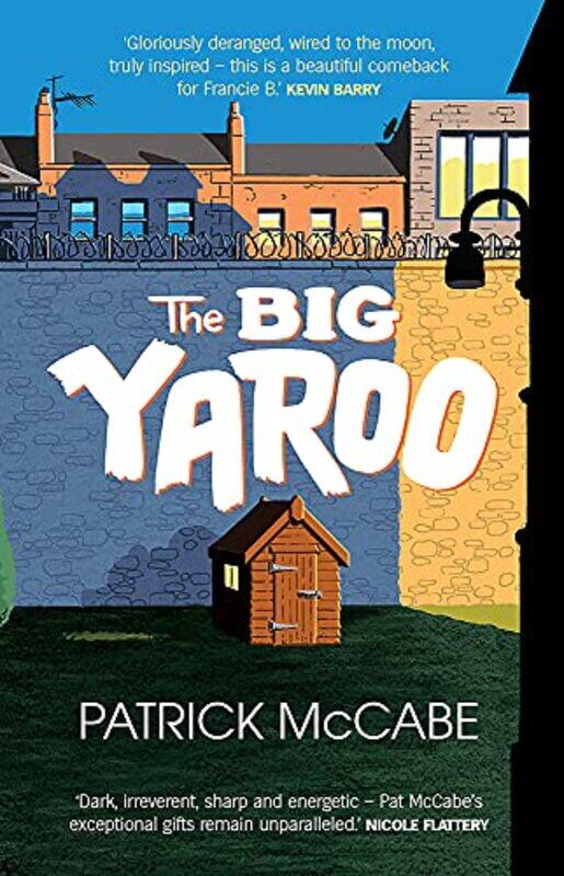 

The Big Yaroo by Patrick McCabe-Paperback