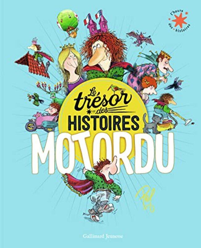 

LE TRESOR DES HISTOIRES - MOTORDU,Paperback,by:PEF