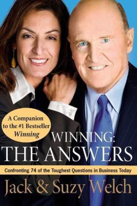 

Winning: The Answers: Confronting 74 of the Toughest Questions in Business Today.paperback,By :Jack Welch