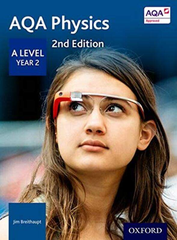 

AQA Physics A Level Year 2 by Jim Breithaupt Paperback