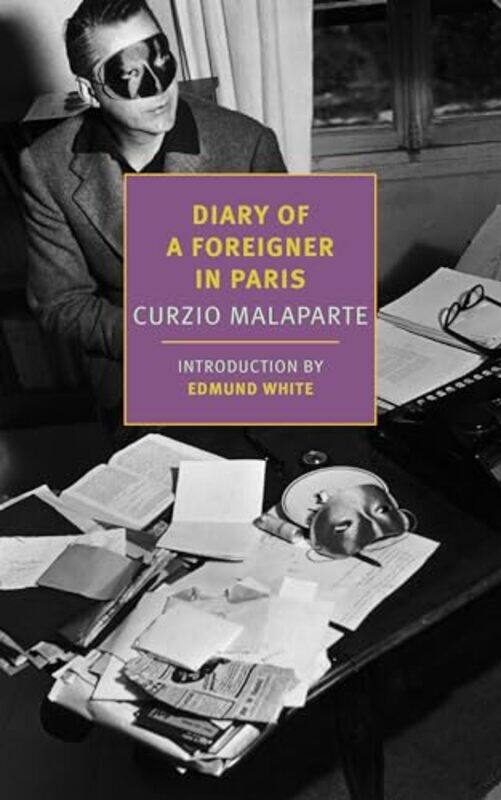 

Diary of a Foreigner in Paris by Curzio MalaparteStephen Twilley-Paperback