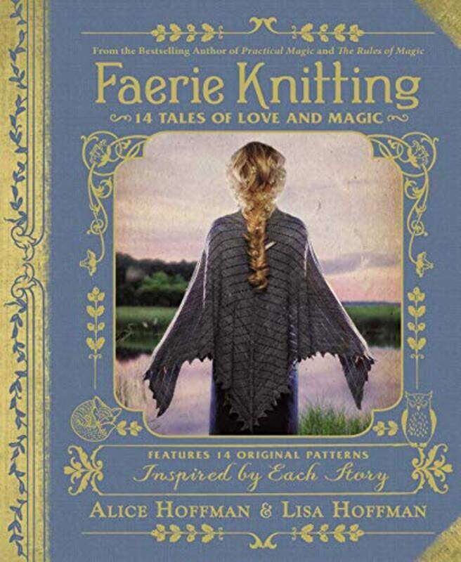 

Faerie Knitting by Alice HoffmanLisa Hoffman-Hardcover