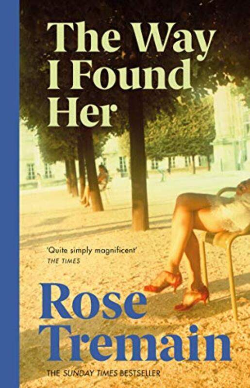 

The Way I Found Her by Rose Tremain-Paperback