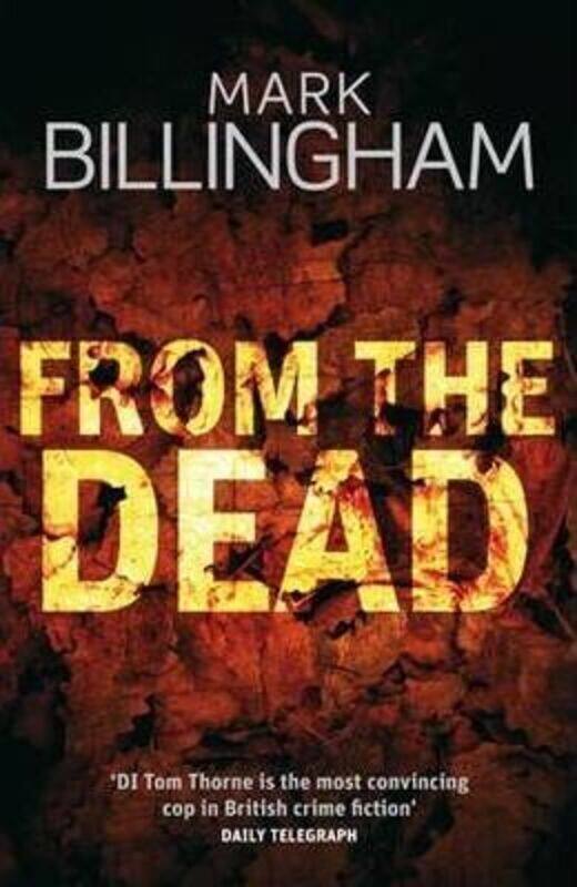 

From the Dead.paperback,By :Mark Billingham