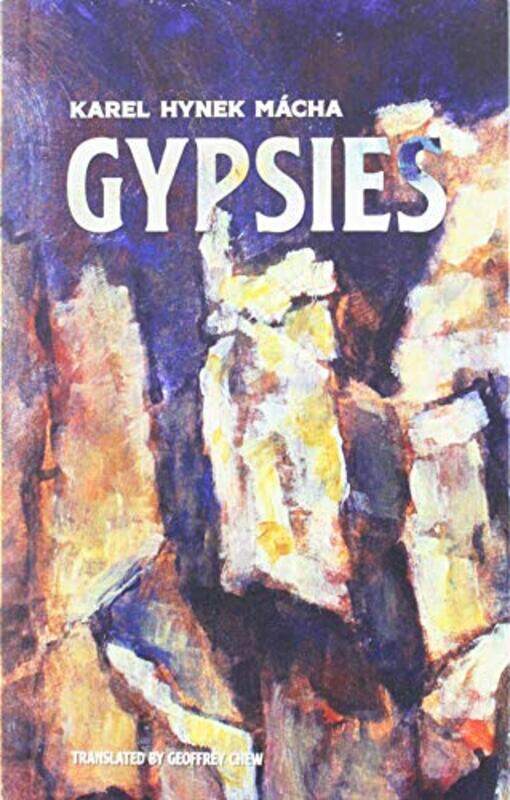 

Gypsies by Karel Hynek MachaGeoffrey Chew-Paperback