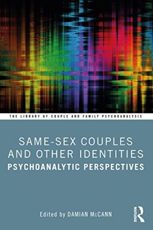 

Samesex Couples And Other Identities by Damian McCann-Paperback