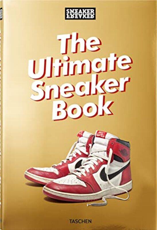 

Sneaker Freaker The Ultimate Sneaker Book by Simon WoodSimon Wood-Hardcover