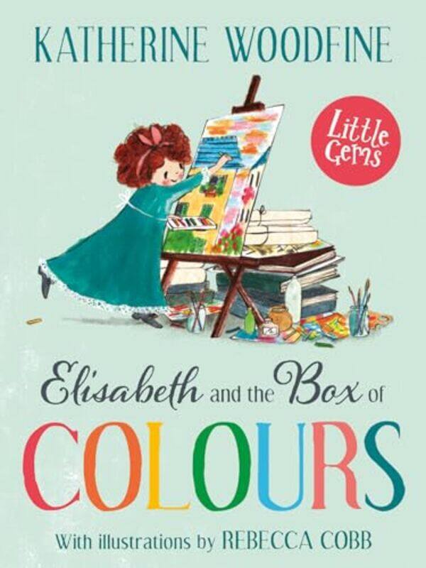 

Elisabeth and the Box of Colours by Katherine WoodfineRebecca Cobb-Paperback