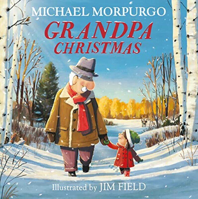 

Grandpa Christmas by Michael MorpurgoJim Field-Paperback