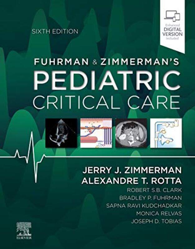 

Fuhrman and Zimmermans Pediatric Critical Care by Justin RobbinsKaren Dempster-Hardcover