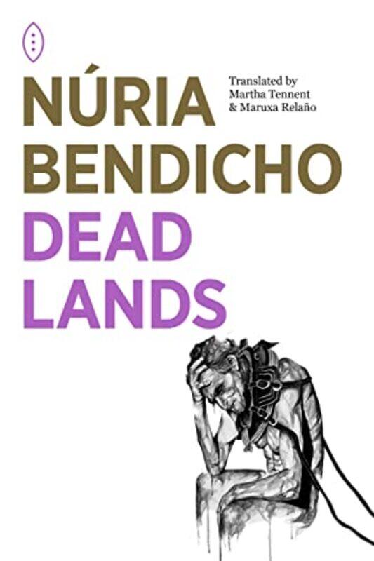 

Dead Lands by Nuria Bendicho-Paperback