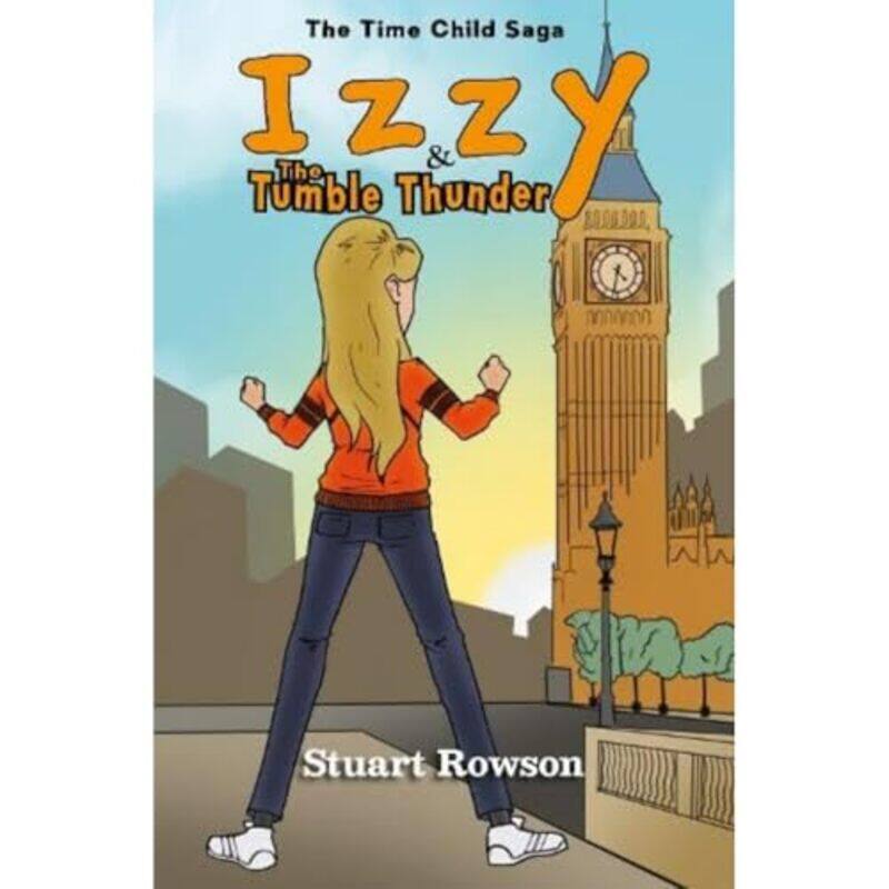 

Izzy and the Tumble Thunder by Stuart Rowson-Paperback