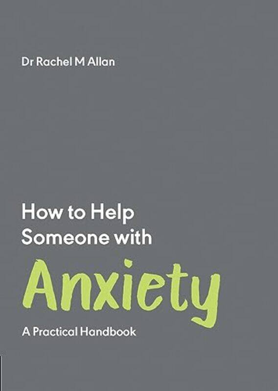 

How to Help Someone with Anxiety by Anita WarwickNicola York-Paperback
