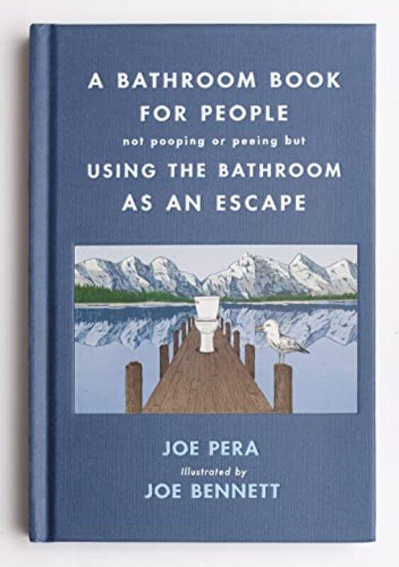 

Bathroom Bk For People Not Pooping Or Pe By Pera Joe - Hardcover