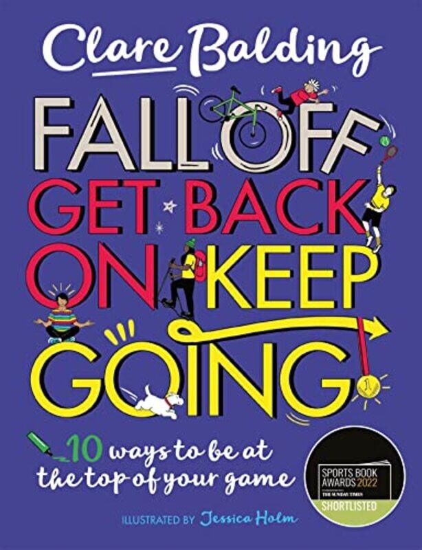 

Fall Off Get Back On Keep Going by Clare BristowCamila Carrossine-Paperback