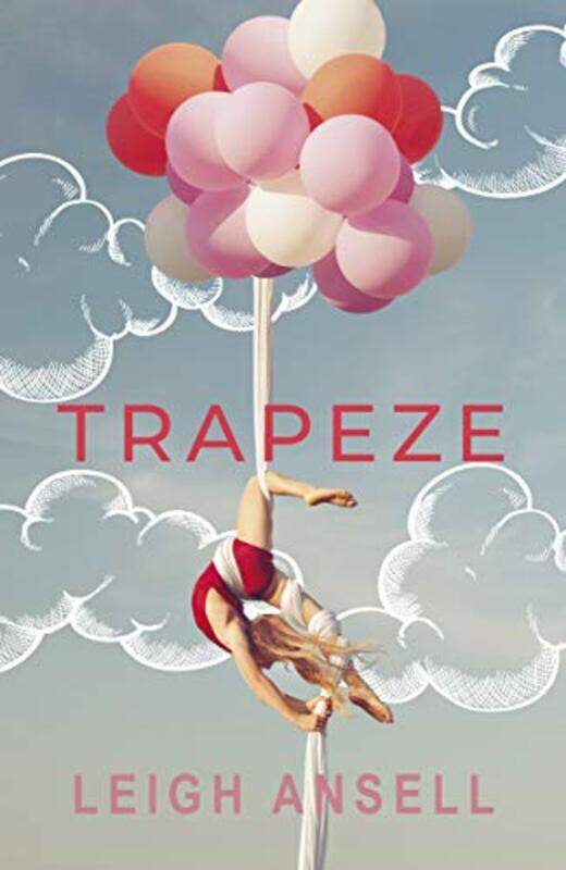 

Trapeze by Leigh Ansell-Paperback
