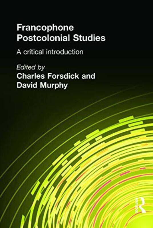 

Francophone Postcolonial Studies by Guy HarrisonMichael Harrison-Paperback