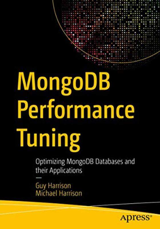 

MongoDB Performance Tuning by Elizabeth Jacklin-Paperback