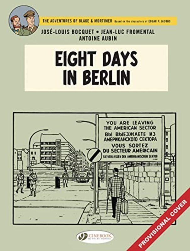 Blake & Mortimer Vol. 29: Eight Hours in Berlin,Paperback by Bocquet, Jose-Luis - Fromental, Jean-Luc - Aubin, Antoine