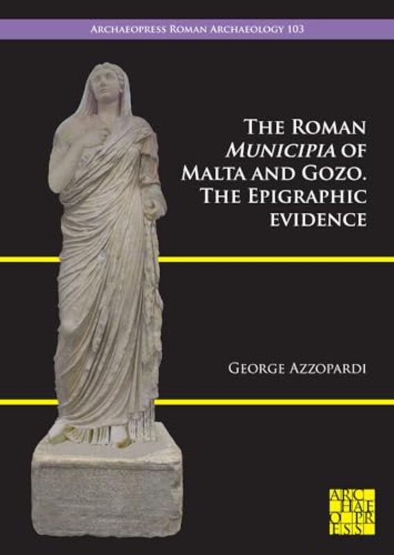 

The Roman Municipia of Malta and Gozo by Stephen Fry-Paperback