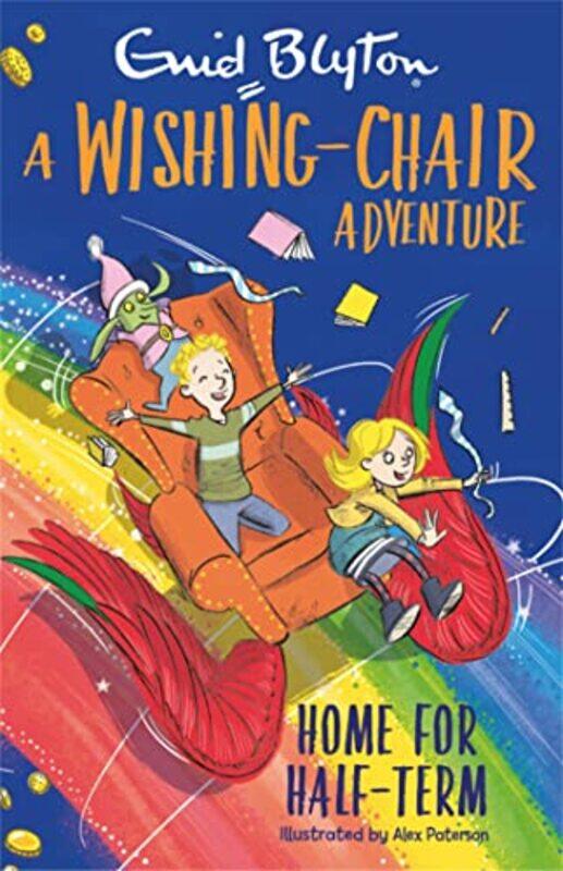 

A WishingChair Adventure Home for HalfTerm by Enid Blyton-Paperback