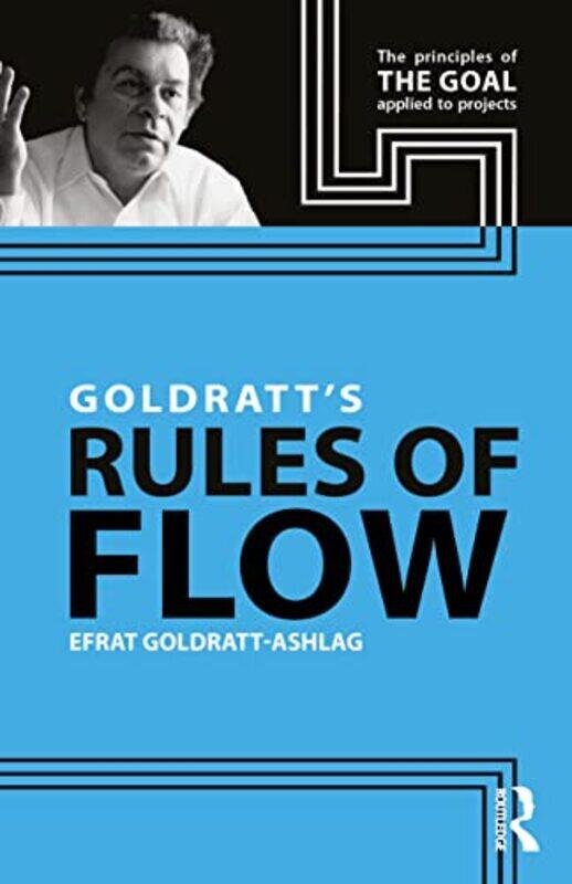 

Goldratts Rules Of Flow by Efrat Goldratt-Ashlag-Paperback