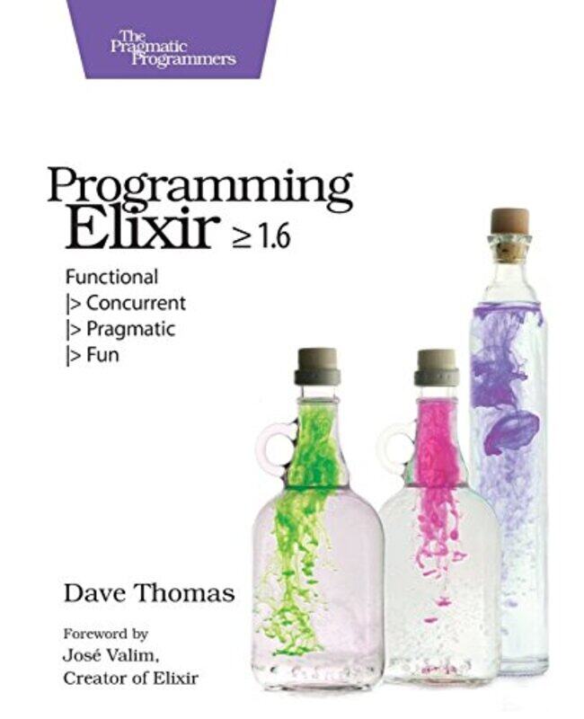 

Programming Elixir 16 by Dave Thomas-Paperback