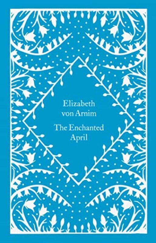 

Enchanted April , Hardcover by Elizabeth von Arnim