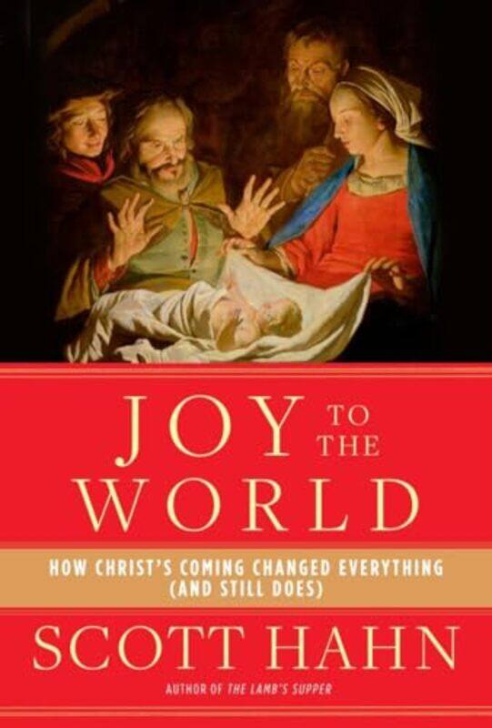 

Joy To The World By Hahn Scott - Hardcover