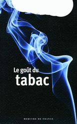 Le goat du tabac (Le Petit Mercure) (French Edition), By: Collectifs