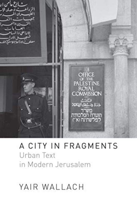

A City in Fragments by Yair Wallach-Paperback