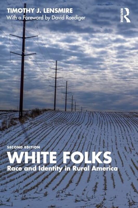 

White Folks by Timothy J. (University of Minnesota, USA) Lensmire -Paperback