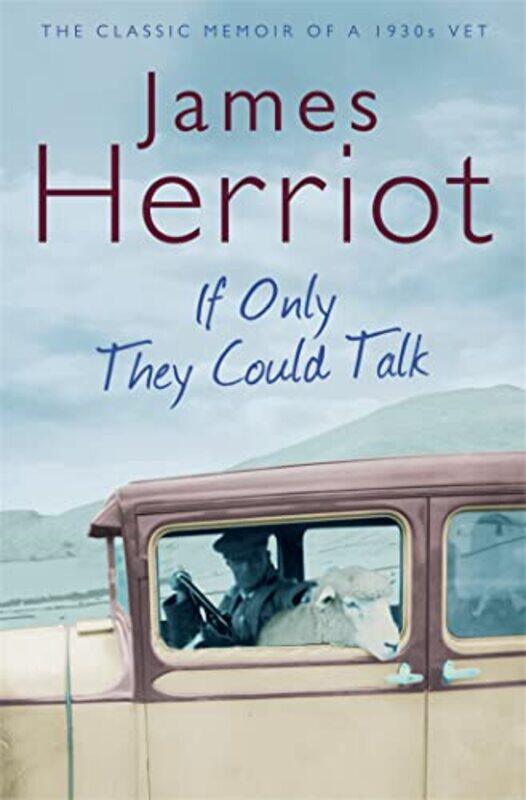 

If Only They Could Talk The Classic Memoir Of A 1930S Vet by Herriot, James - Paperback