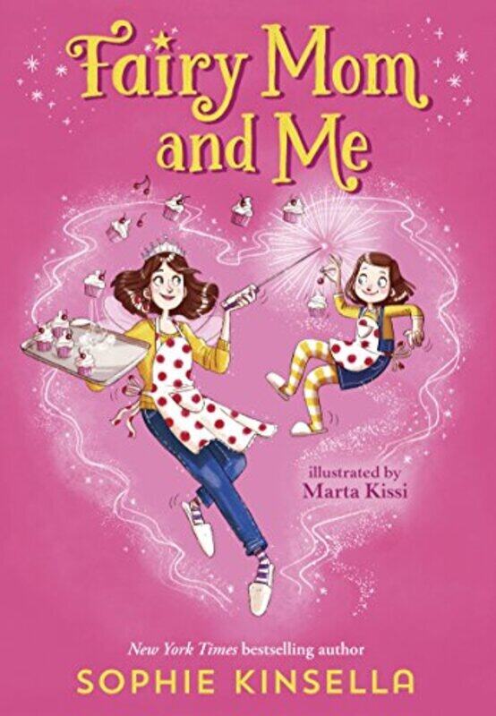 

Fairy Mom and Me #1,Paperback,By:Kinsella, Sophie - Kissi, Marta