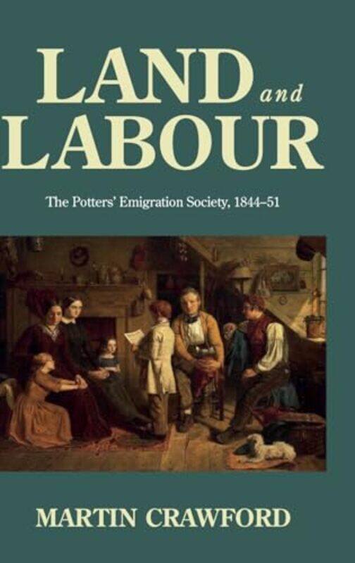 

Land and Labour by Martin Emeritus Professor of Anglo-American History Crawford-Hardcover