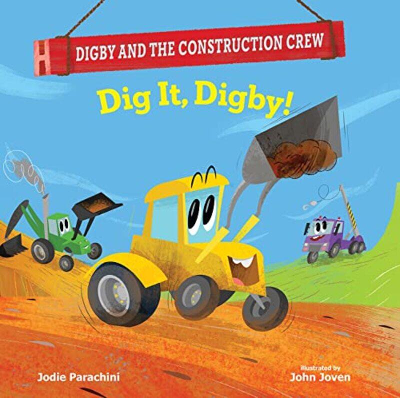 

Dig It Digby by JODIE PARACHINI-Hardcover