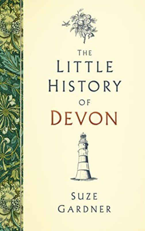 

The Little History of Devon by Suze Gardner-Hardcover