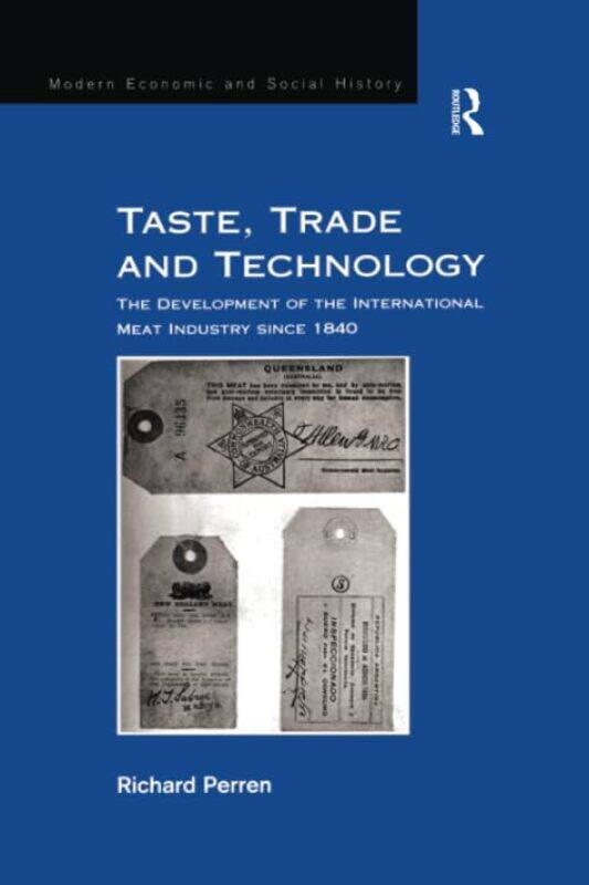 

Taste Trade and Technology by Richard Perren-Paperback