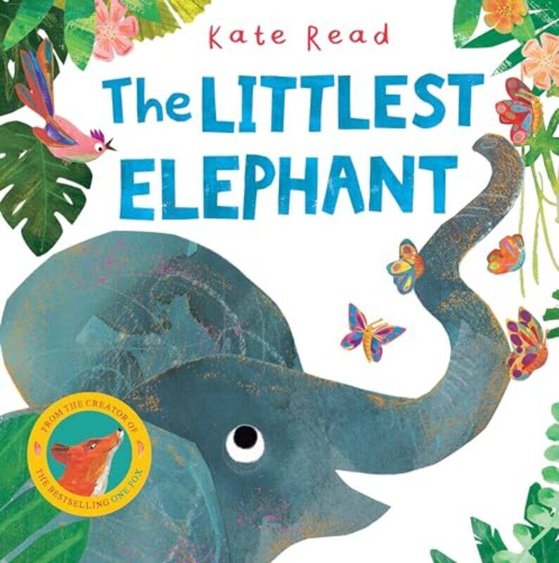 

The Littlest Elephant by Kate ReadKate Read-Hardcover