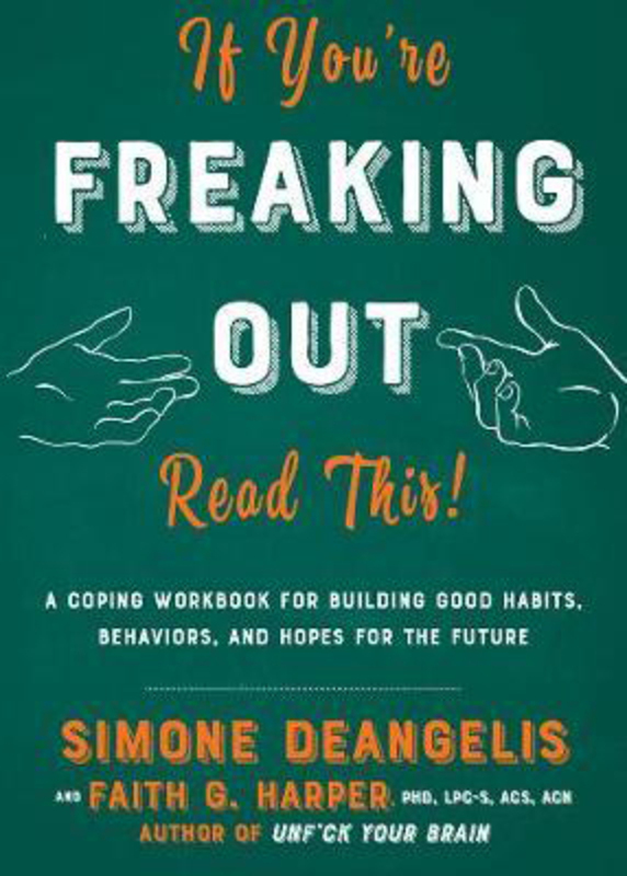 If You're Freaking Out, Read This, Paperback Book, By: Simone DeAngelis