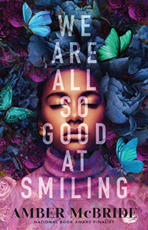 

We Are All So Good At Smiling By Mcbride Amber - Hardcover