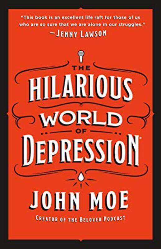 

Hilarious World Of Depression By Moe John - Hardcover