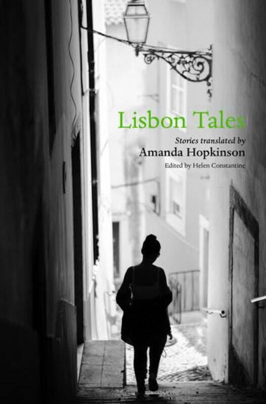 

Lisbon Tales by Helen ConstantineAmanda (University of East Anglia) Hopkinson-Paperback