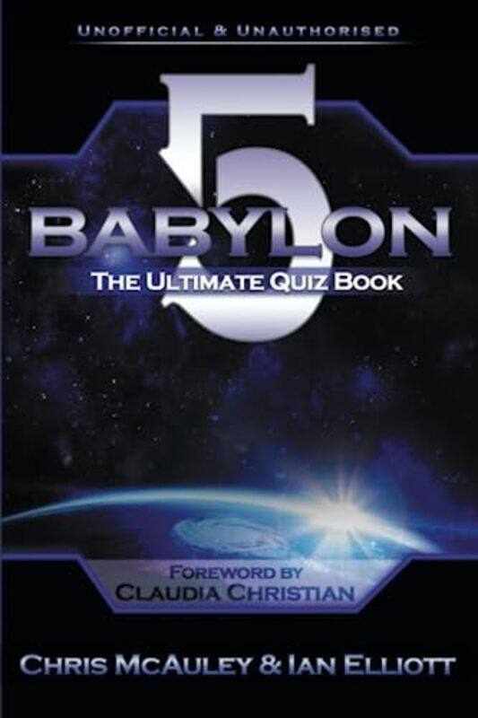 

Babylon 5 The Ultimate Quiz Book by Abdalmuttaleb MAMusleh Al-SartawiKhaled HussaineyAzzam HannoonAllam Hamdan-Paperback