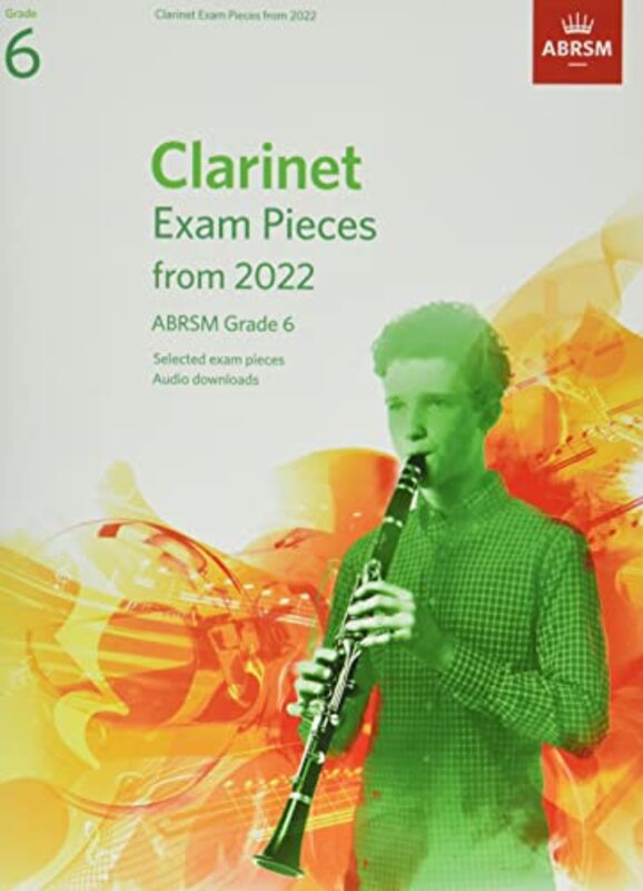 Clarinet Exam Pieces from 2022, ABRSM Grade 6,Paperback by ABRSM