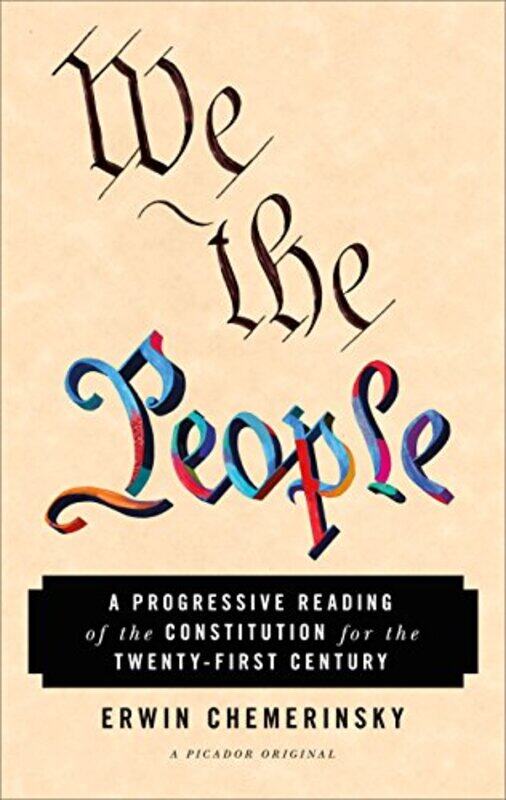 

We The People By Chemerinsky Erwin - Paperback